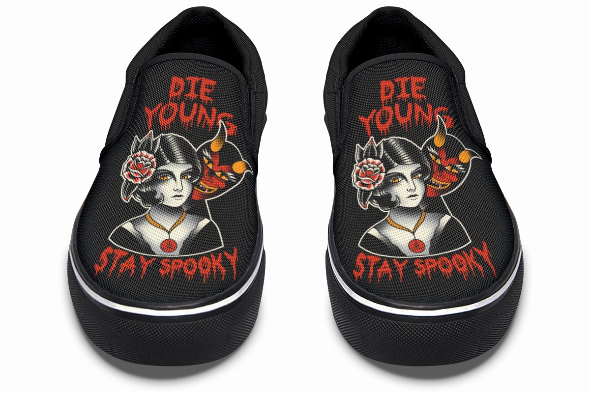 Die Young Stay Spooky Slip On Shoes Silent Walk Rain Step